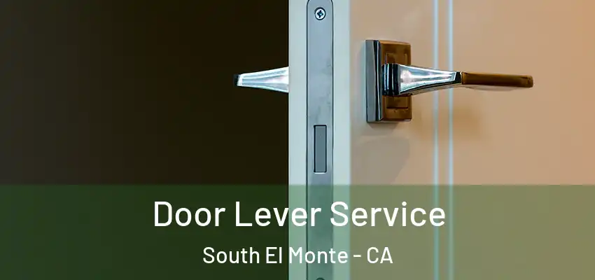  Door Lever Service South El Monte - CA