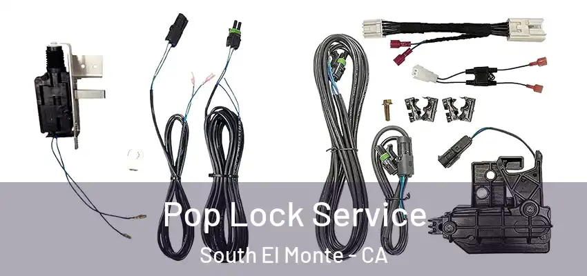  Pop Lock Service South El Monte - CA