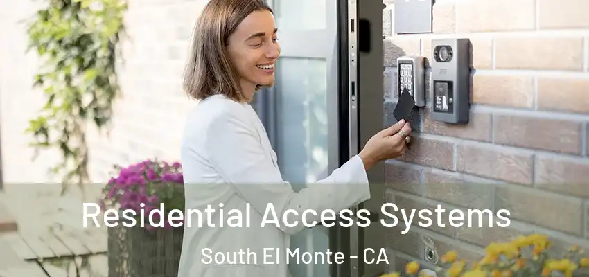  Residential Access Systems South El Monte - CA