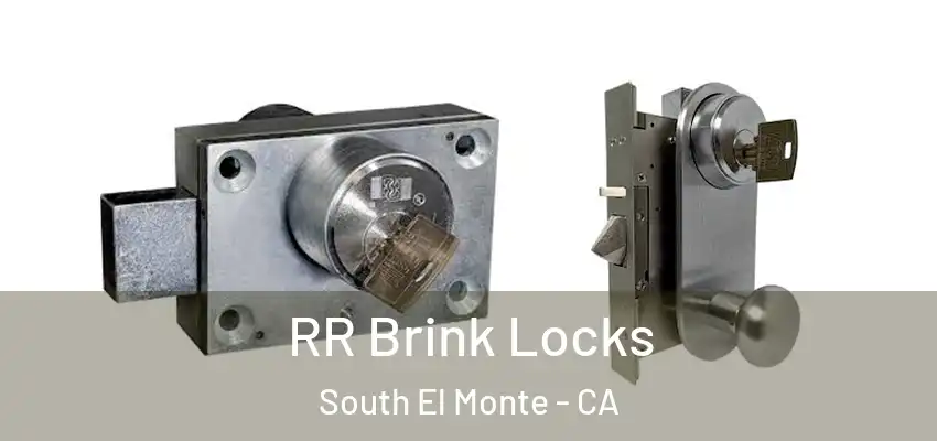  RR Brink Locks South El Monte - CA